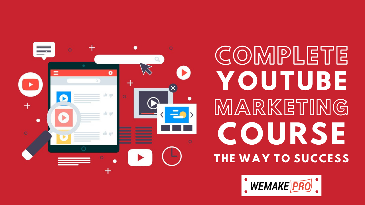 Complete YouTube Marketing Course : The way to success